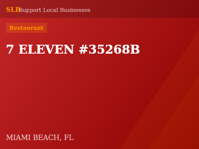7 ELEVEN #35268B — Restaurant in MIAMI BEACH, FL