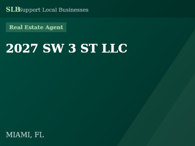 2027 SW 3 ST LLC — Real Estate Agent in MIAMI, FL