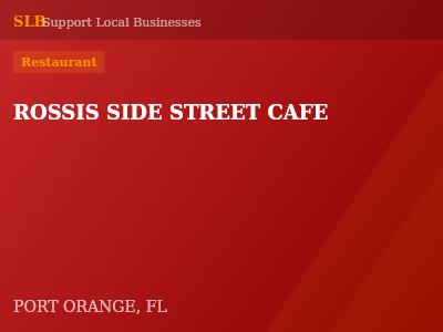 ROSSIS SIDE STREET CAFE — Restaurant in PORT ORANGE, FL