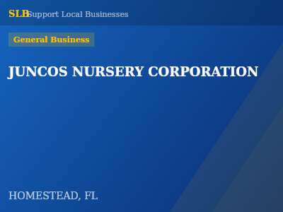 JUNCOS NURSERY CORPORATION — General Business in HOMESTEAD, FL