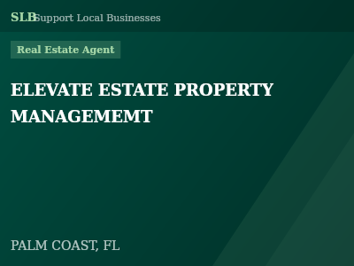 ELEVATE ESTATE PROPERTY MANAGEMEMT — Real Estate Agent in PALM COAST, FL