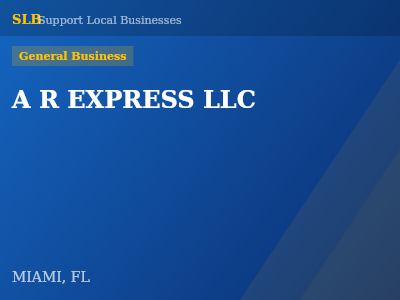 A R EXPRESS LLC — General Business in MIAMI, FL