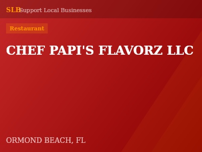 CHEF PAPI'S FLAVORZ LLC — Restaurant in ORMOND BEACH, FL