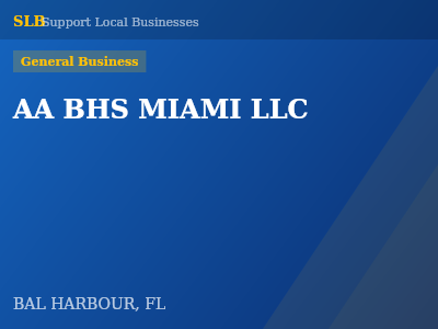 AA BHS MIAMI LLC — General Business in BAL HARBOUR, FL