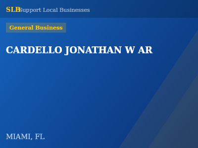 CARDELLO JONATHAN W AR — General Business in MIAMI, FL