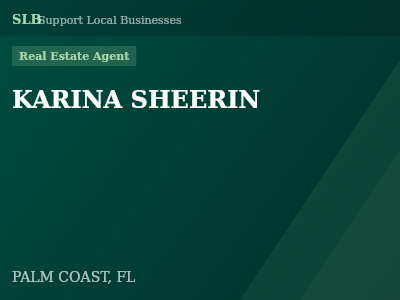 KARINA SHEERIN — Real Estate Agent in PALM COAST, FL