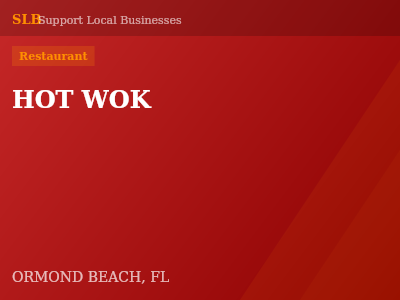 HOT WOK — Restaurant in ORMOND BEACH, FL