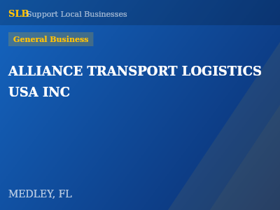 ALLIANCE TRANSPORT LOGISTICS USA INC — General Business in MEDLEY, FL