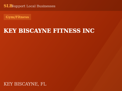 KEY BISCAYNE FITNESS INC — Gym/Fitness in KEY BISCAYNE, FL