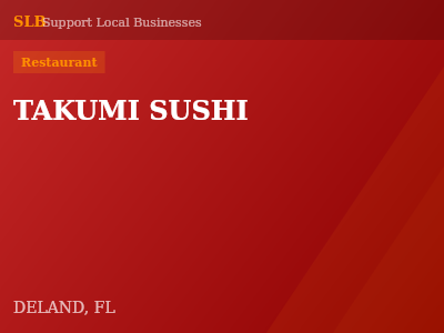 TAKUMI SUSHI — Restaurant in DELAND, FL
