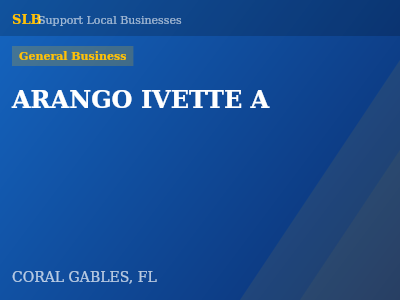 ARANGO IVETTE A — General Business in CORAL GABLES, FL