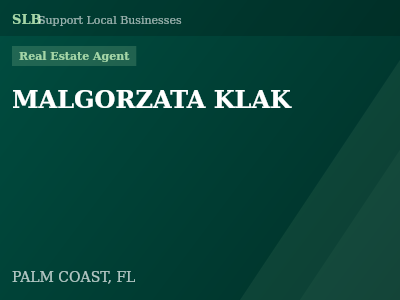 MALGORZATA KLAK — Real Estate Agent in PALM COAST, FL