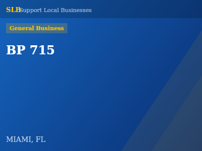 BP 715 — General Business in MIAMI, FL