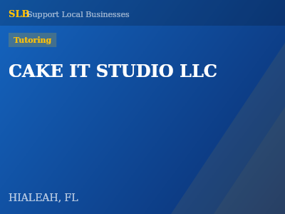 CAKE IT STUDIO LLC — Tutoring in HIALEAH, FL