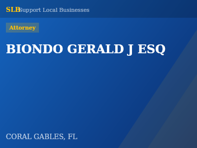 BIONDO GERALD J ESQ — Attorney in CORAL GABLES, FL