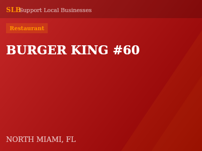 BURGER KING #60 — Restaurant in NORTH MIAMI, FL