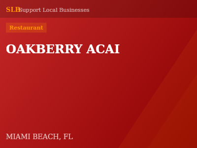 OAKBERRY ACAI — Restaurant in MIAMI BEACH, FL