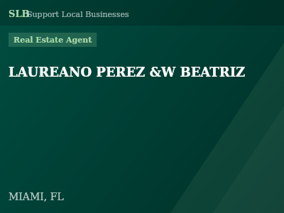 LAUREANO PEREZ &W BEATRIZ — Real Estate Agent in MIAMI, FL