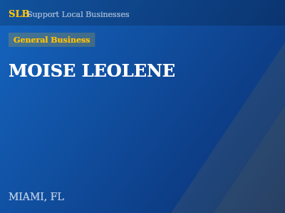 MOISE LEOLENE — General Business in MIAMI, FL