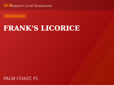 FRANK'S LICORICE — Restaurant in PALM COAST, FL
