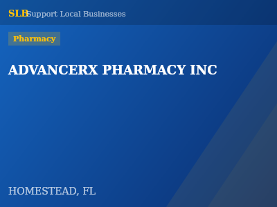 ADVANCERX PHARMACY INC — Pharmacy in HOMESTEAD, FL