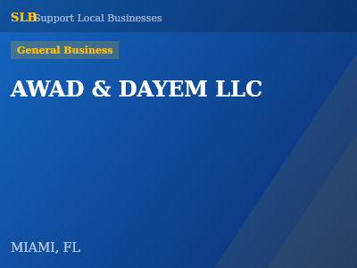 AWAD & DAYEM LLC — General Business in MIAMI, FL