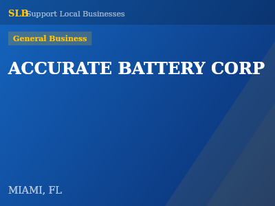 ACCURATE BATTERY CORP — General Business in MIAMI, FL