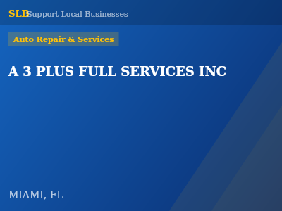 A 3 PLUS FULL SERVICES INC — Auto Repair & Services in MIAMI, FL