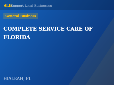 COMPLETE SERVICE CARE OF FLORIDA — General Business in HIALEAH, FL