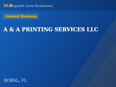 A & A PRINTING SERVICES LLC — General Business in DORAL, FL