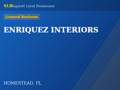 ENRIQUEZ INTERIORS — General Business in HOMESTEAD, FL