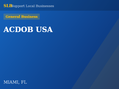 ACDOB USA — General Business in MIAMI, FL