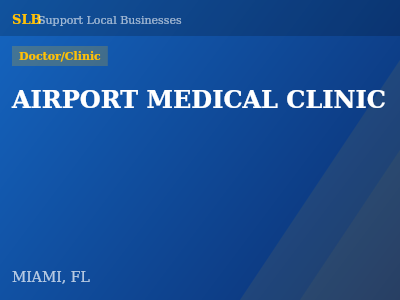 AIRPORT MEDICAL CLINIC — Doctor/Clinic in MIAMI, FL