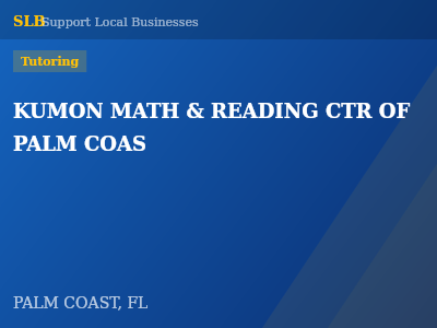 KUMON MATH & READING CTR OF PALM COAS — Tutoring in PALM COAST, FL