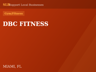 DBC FITNESS — Gym/Fitness in MIAMI, FL