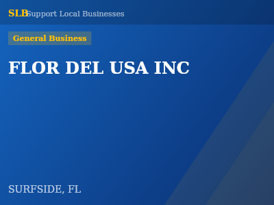 FLOR DEL USA INC — General Business in SURFSIDE, FL