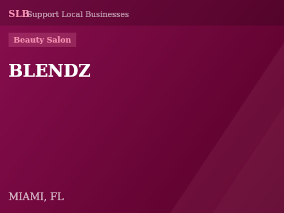 BLENDZ — Beauty Salon in MIAMI, FL