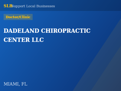 DADELAND CHIROPRACTIC CENTER LLC — Doctor/Clinic in MIAMI, FL