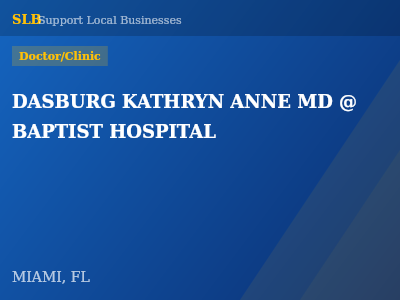DASBURG KATHRYN ANNE MD @ BAPTIST HOSPITAL — Doctor/Clinic in MIAMI, FL