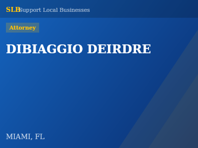 DIBIAGGIO DEIRDRE — Attorney in MIAMI, FL