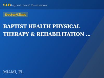 BAPTIST HEALTH PHYSICAL THERAPY & REHABILITATION KENDALL — Doctor/Clinic in MIAMI, FL