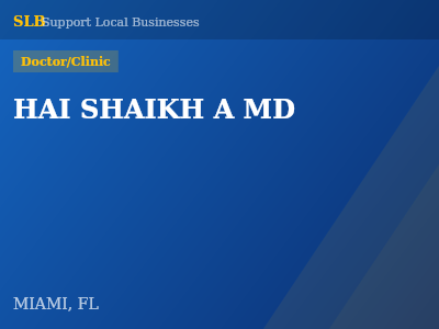 HAI SHAIKH A MD — Doctor/Clinic in MIAMI, FL