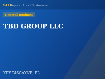 TBD GROUP LLC — General Business in KEY BISCAYNE, FL
