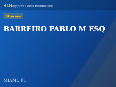 BARREIRO PABLO M ESQ — Attorney in MIAMI, FL