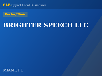 BRIGHTER SPEECH LLC — Doctor/Clinic in MIAMI, FL