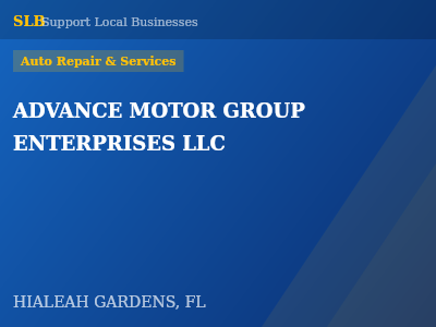 ADVANCE MOTOR GROUP ENTERPRISES LLC — Auto Repair & Services in HIALEAH GARDENS, FL