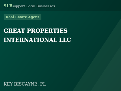 GREAT PROPERTIES INTERNATIONAL LLC — Real Estate Agent in KEY BISCAYNE, FL