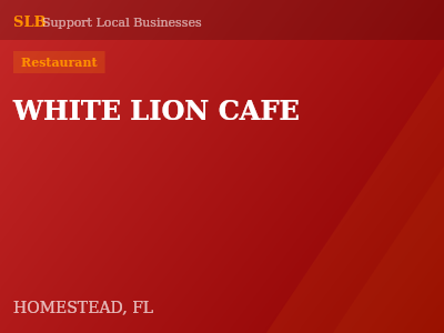 WHITE LION CAFE — Restaurant in HOMESTEAD, FL
