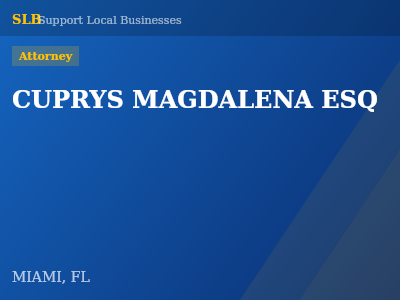 CUPRYS MAGDALENA ESQ — Attorney in MIAMI, FL