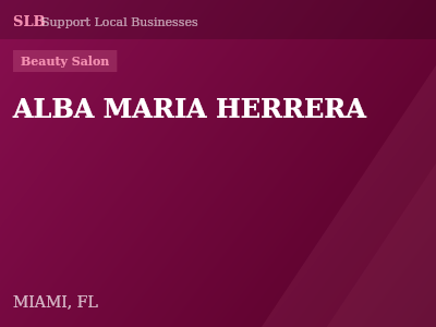 ALBA MARIA HERRERA — Beauty Salon in MIAMI, FL